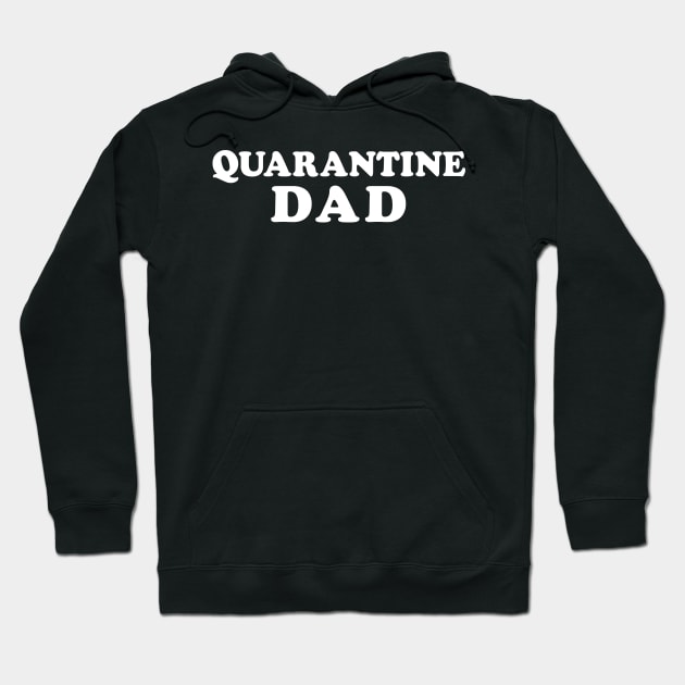 Funny "Quarantine Dad” Label Hoodie by Elvdant